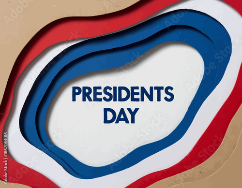 Presidents Day text in a patriotic red white and blue paper cut frame.