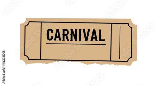 Vintage carnival ticket for event or show invitation