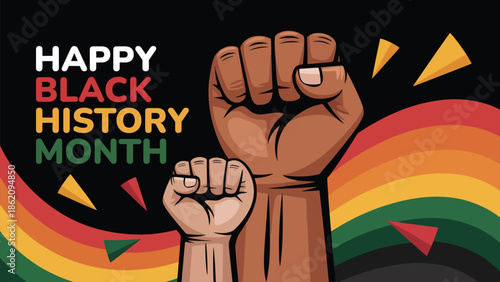 Happy Black History Month illustration with raised fists and heritage color waves symbolizing unity, empowerment, equality, freedom and social justice celebration