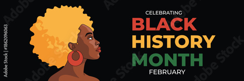 Celebrating Black History Month illustration with African woman portrait and afro hairstyle in heritage colors symbolizing culture, pride, empowerment and diversity