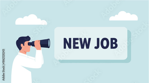 Illustration of a man looking through binoculars at a 'NEW JOB' sign in a simple, cartoon style with a hopeful and professional mood.