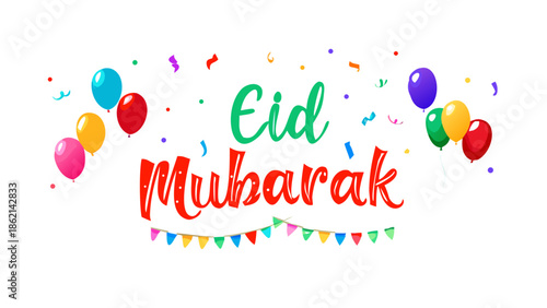 Festive vector banner for Eid Al-Fitr with balloons, confetti, and "Eid Mubarak" calligraphy, colorful and joyful.
