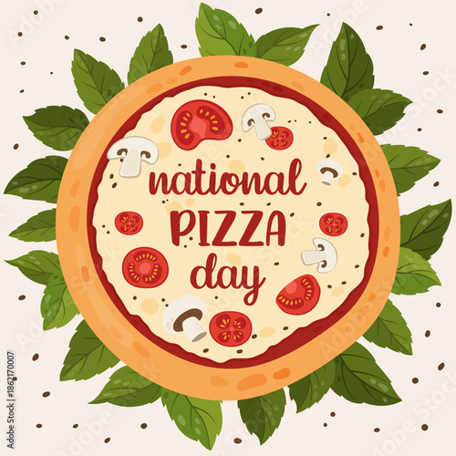 Flat vector illustration for National Pizza Day featuring a whole pizza with tomatoes, mushrooms and basil leaves. Ideal for holiday promotions, restaurant and pizzeria marketing, menus, banners