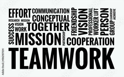 TEAMWORK & VISION
