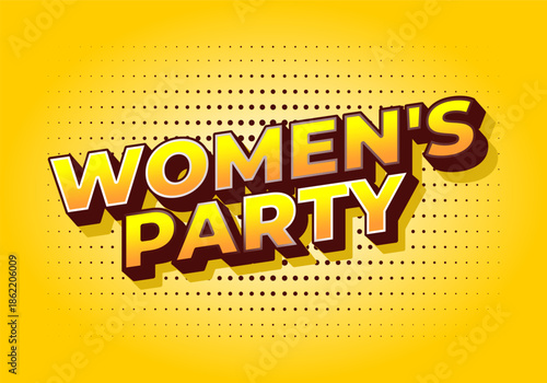A vibrant graphic design featuring the text Womens Party in bold, stylized typography on bright yellow background with dotted patterns.