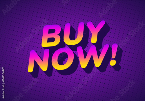 A vibrant graphic featuring the text BUY NOW! in bold, stylized typography. The background is rich purple with a dotted pattern, creating a modern and eye catching design.