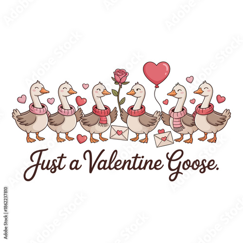 A Valentine-themed illustration design featuring rows of adorable cartoon geese in various sweet poses. Gijra Valentine with ingredients. text “just a valentine goose”