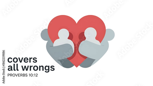 A heart shape embraced by two hands with two faceless human shapes at its center, with the phrase "covers all wrongs" and its biblical reference