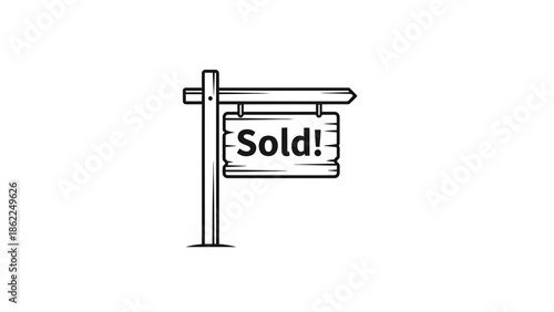 A monochrome illustration of a real estate sign reading "Sold!" is set against a plain white background. The sign is attached to a wooden post