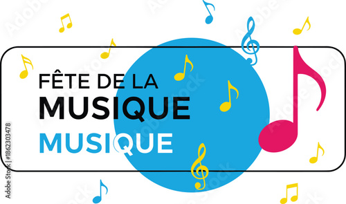 Fête de la Musique celebration banner with colorful musical notes, festive sound festival design, joyful rhythm and cultural music event