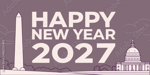 HAPPY NEW YEAR 2027 – Greeting Card Featuring Washington Monument & U.S. Capitol in Elegant Purple Tones, US
