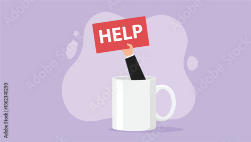 Hand holding a red 'HELP' sign emerging from a white coffee mug on purple background