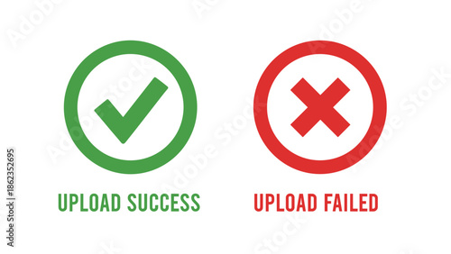 Upload Success and Failed Icons Green Checkmark and Red X.
