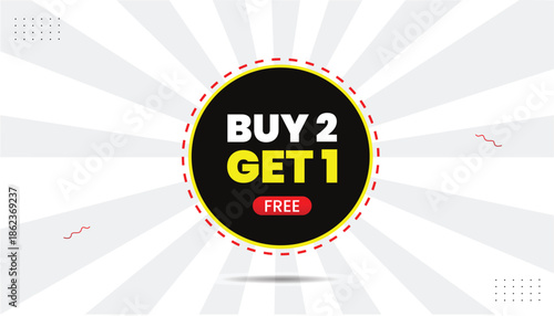 Buy 2 get 1 free sticker icon label editable eps format banner template design with black red shapes white yellow bold font with white gray gradient background illustration
