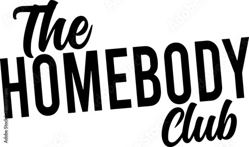 The Homebody Club SVG,  The Homebody Club Trendy Aesthetic SVG, Social Club SVG, POD Trendy Minimal Aesthetic SVG, Rad Women Rebel Coffee Edgy SVG, The Homebody Club Digital Design, The Homebody Club 