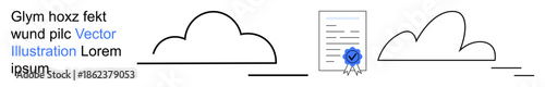 Cloud storage, digital security, document validation, data protection, online services, authentication. Minimalist design with cloud shapes and certificate. Cloud storage and digital security