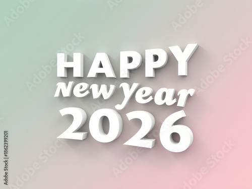 Happy New Year 2026 Celebration: Colorful Background with Festive Holiday Greetings and Wishes