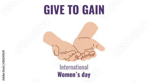 Give To Gain International Women Day Equality Through Generosity empower. Generosity as a path to gender equality. For ads web design marketing, and social campaigns. vector illustration.