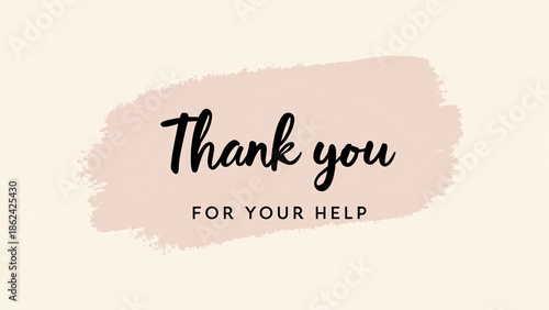 Thank you for your help—evoking grace, gratitude, and the quiet strength of kindness.

