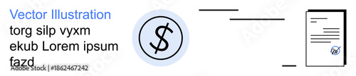 Financial security, documentation, digital finance, verification processes, payment authorization, contracts. Dollar symbol and document with checkmark. Financial security and documentation concept