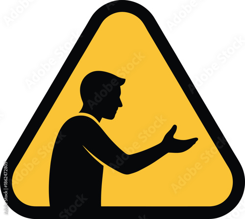 Yellow triangular sign with black silhouette of a person gesturing with an arm extended