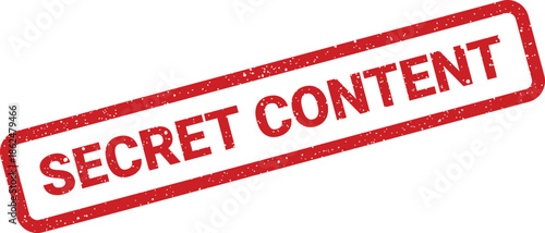 Distressed red rubber stamp featuring the phrase SECRET CONTENT for classified or private information alerts