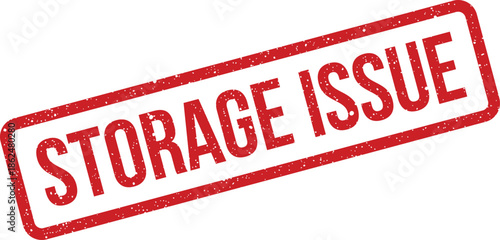 Distressed rubber stamp conveying a STORAGE ISSUE message to highlight a potential problem or warning alert