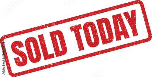 Distressed rubber stamp displaying SOLD TODAY for immediate sales notifications and limited time offers in commerce