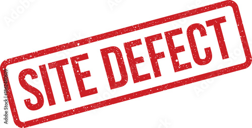 Distressed rubber stamp featuring the important text SITE DEFECT for quality control and error notifications