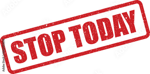 Distressed rubber stamp with bold uppercase text STOP TODAY within a rectangular outline, conveying urgency for immediate action or a deadline