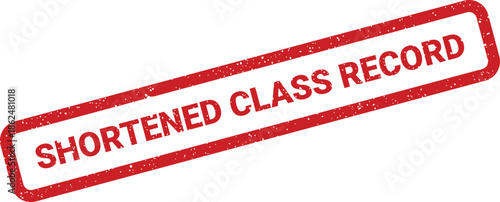 Distressed textured rubber stamp graphic denoting a shortened class record for administrative and student documentation