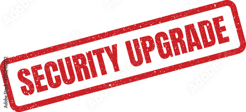 Emphasized red grunge textured stamp with the words SECURITY UPGRADE indicating an enhanced protection system