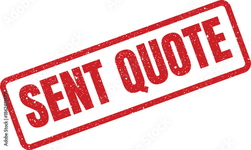 Grunge rectangular rubber stamp indicating a sent quote status for business proposals and customer communication