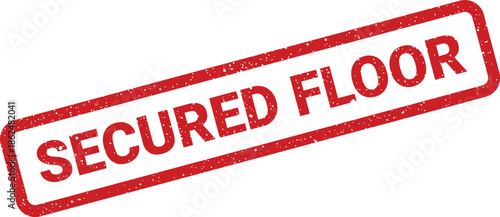 Grunge textured rectangular stamp displaying the words secured floor indicating restricted access or a protected area within a building