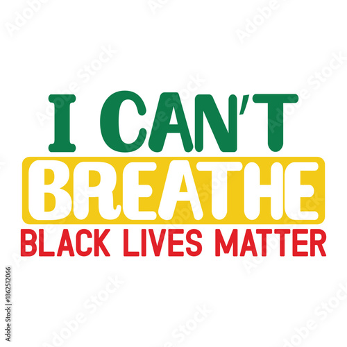 I Can’t Breathe Black Lives Matter Svg