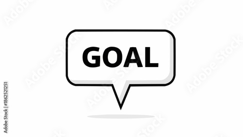 Goal Speech Bubble - A Clear and Concise Visual Representation of Objectives.