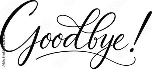 Goodbye script lettering with elegant black cursive calligraphy and decorative swash flourishes