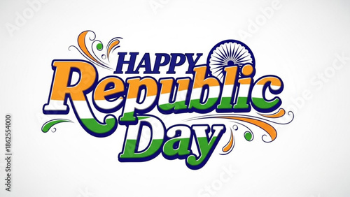 Happy republic day india celebration colorful text with indian flag colors and ashoka chakra with Patriotic and Nationalism and Festive and National holiday