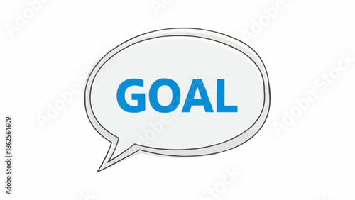 Speech Bubble with the Word GOAL in Blue Letters.