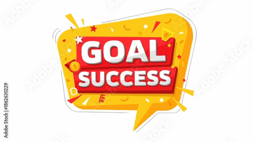Goal Success Sticker Design with Bold Typography and Vibrant Colors.