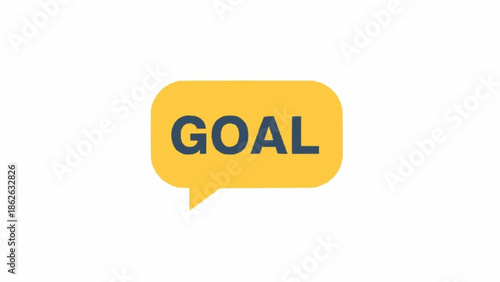 A yellow speech bubble with the word GOAL in dark green letters.