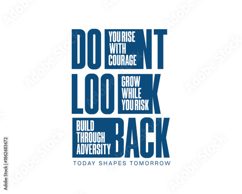 Motivational Typography Design With Inspiring Quotes.