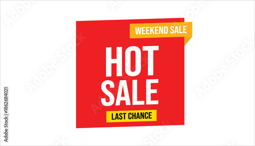 hot sale weekend sale last chance