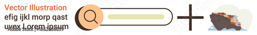 Search tools, data exploration, online navigation, query processing, digital interface, maritime transport. Magnifying glass, text box and a ship illustration. Search tools and data exploration
