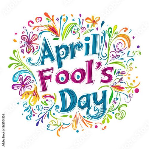 font, april fool's day, festival, vector, transparent background, text, colorful, design, party, celebration, fun, word, poster