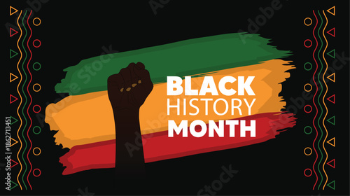 Black History Month celebration graphic featuring raised fist symbol of empowerment