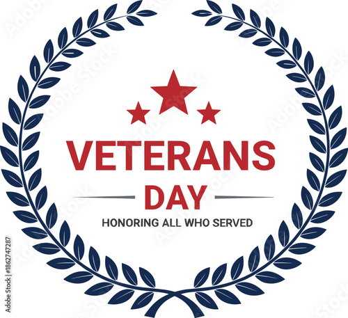 Vector illustration featuring a Veterans Day laurel wreath emblem with stars honoring all military personnel who have served
