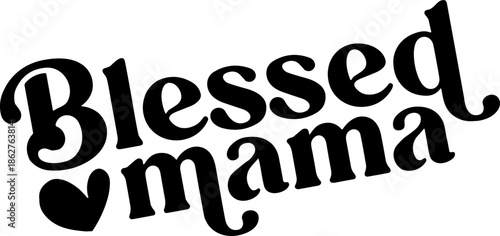 Mama svg, Retro Mama svg, Retro mom shirt svg, Mother's day svg, Mom svg, Mama Shirt svg, Gift for mom, Mama mug svg, Blessed Mama svg, Mother's Day svg, mom life svg, mom shirt svg, Mama Svg, 