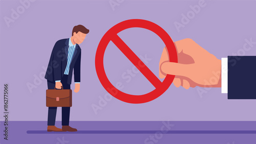 Businessman facing rejection, prohibition, or career setback concept