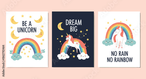 Set of three magical unicorn posters featuring rainbows, moons, and inspiring quotes like dream big for a children nursery.